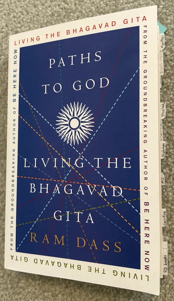 Paths to God: Living the Bhagavad Gita, by Ram Dass