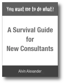You want me to do what? A Survival Guide for New Consultants
